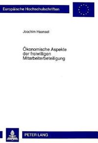 Book Cover for Oekonomische Aspekte Der Freiwilligen Mitarbeiterbeteiligung by Joachim Haensel