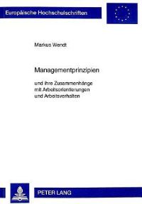 Book Cover for Managementprinzipien Und Ihre Zusammenhaenge Mit Arbeitsorientierungen Und Arbeitsverhalten by Markus Wendt