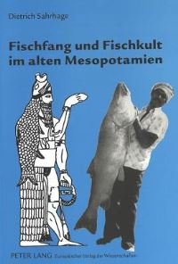 Book Cover for Fischfang Und Fischkult Im Alten Mesopotamien by Dietrich Sahrhage
