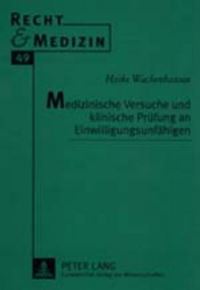 Book Cover for Medizinische Versuche Und Klinische Pruefung an Einwilligungsunfaehigen by Heike Wachenhausen