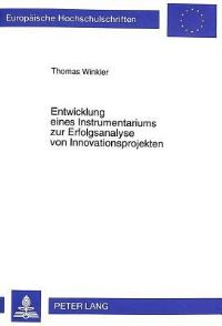 Book Cover for Entwicklung Eines Instrumentariums Zur Erfolgsanalyse Von Innovationsprojekten by Thomas Winkler