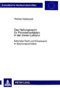 Book Cover for Das Haftungsrecht Fur Personenschaden in Der Zivilen Luftfahrt by Thomas Hellebrandt