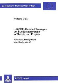 Book Cover for Sozialstrukturelle Cleavages Bei Bundestagswahlen in Theorie Und Empirie by Wolfgang Mueller