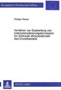 Book Cover for Verfahren Zur Erarbeitung Von Internationalisierungskonzepten Fuer (Einkaufs-)Kooperationen Des Einzelhandels by Ruediger Maass