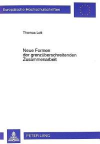 Book Cover for Neue Formen Der Grenzueberschreitenden Zusammenarbeit by Thomas Lott