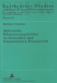 Book Cover for Aktivische Bilanzierungshilfen Im Deutschen Und Franzosischen Bilanzrecht by Barbara Günther