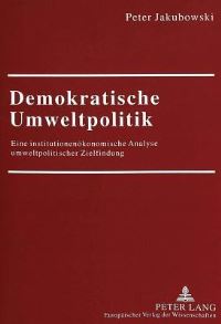 Book Cover for Demokratische Umweltpolitik by Peter Jakubowski