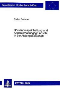 Book Cover for Boersenprospekthaftung Und Kapitalerhaltungsgrundsatz in Der Aktiengesellschaft by Stefan Gebauer