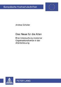 Book Cover for Das Neue Fuer Die Alten by Andrea Schueller