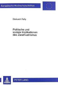 Book Cover for Politische Und Soziale Implikationen Des Zarathustrismus by Dariusch Rafiy
