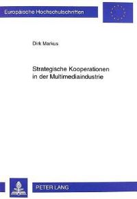 Book Cover for Strategische Kooperationen in Der Multimediaindustrie by Dirk Markus