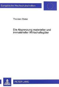 Book Cover for Die Abgrenzung Materieller Und Immaterieller Wirtschaftsguter by Thorsten Stieler