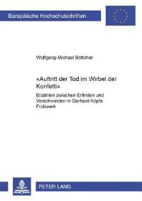 Book Cover for Auftritt Der Tod Im Wirbel Der Konfetti Erzaehlen Zwischen Erfinden Und Verschwinden in Gerhard Koepfs Fruehwerk by WolfgangMichael Boettcher