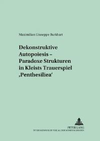 Book Cover for Dekonstruktive Autopoiesis- by Maximilian Giuseppe Burkhart