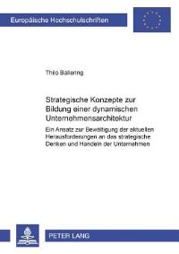 Book Cover for Strategische Konzepte Zur Bildung Einer Dynamischen Unternehmensarchitektur by Thilo Ballering