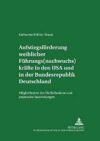 Book Cover for Aufstiegsforderung Weiblicher Fuhrungs(nachwuchs)krafte in Den USA Und in Der Bundesrepublik Deutschland by Katharina KöhlerBraun