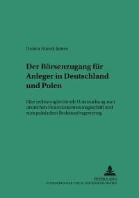 Book Cover for Der Borsenzugang Fur Anleger in Deutschland Und Polen by Dorota NowakJames