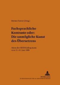 Book Cover for Fachsprachliche Kontraste, Oder, Die Unmögliche Kunst Des Übersetzens by Werner Forner