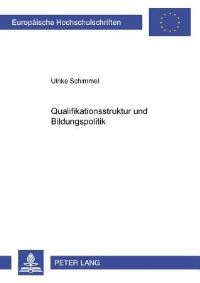 Book Cover for Qualifikationsstruktur Und Bildungspolitik by Ulrike Schimmel