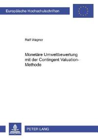 Book Cover for Monetare Umweltbewertung Mit Der Contingent Valuation-Methode by Ralf Wagner