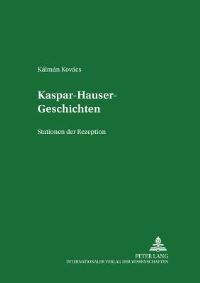 Book Cover for Kaspar-Hauser-Geschichten by Kalman Kovacs