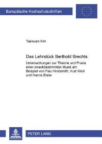 Book Cover for Das Lehrstueck Bertolt Brechts by Taekwan Kim