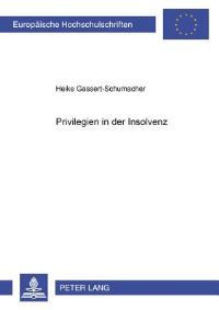 Book Cover for Privilegien in Der Insolvenz by Heike GassertSchumacher