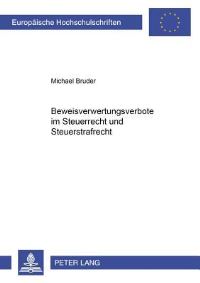 Book Cover for Beweisverwertungsverbote Im Steuerrecht Und Steuerstrafrecht by Michael Bruder