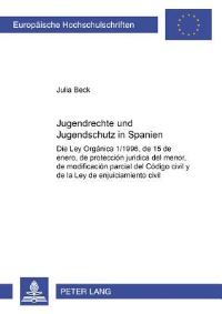 Book Cover for Jugendrechte Und Jugendschutz in Spanien by Julia Beck