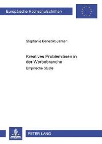 Book Cover for Kreatives Problemloesen in Der Werbebranche by Stephanie BenediktJansen