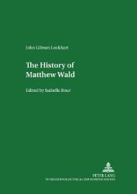 Book Cover for The History of Matthew Wald by John Gibson Lockhart