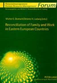 Book Cover for Reconciliation of Family and Work in Eastern European Countries by Desiree H Ladwig, Michel E Domsch
