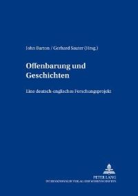Book Cover for Offenbarung Und Geschichten Ein Deutsch-Englisches Forschungsprojekt by Gerhard Sauter, John Barton