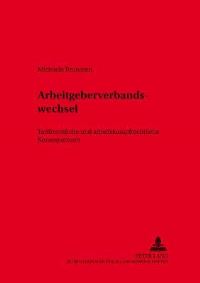 Book Cover for Der Arbeitgeberverbandswechsel by Michaela Brunssen