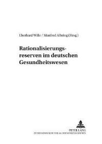 Book Cover for Rationalisierungsreserven Im Deutschen Gesundheitswesen by Manfred Albring, Eberhard Wille