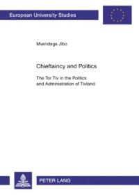Book Cover for Chieftaincy and Politics by Mvendaga Jibo