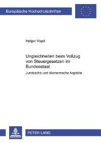 Book Cover for Ungleichheiten Beim Vollzug Von Steuergesetzen Im Bundesstaat by Holger Vogel