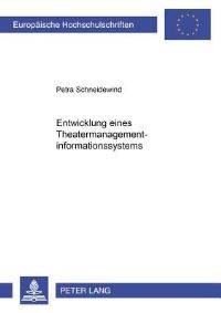 Book Cover for Entwicklung Eines Theater-Managementinformationssystems by Petra Schneidewind