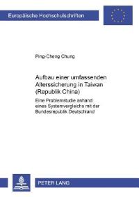 Book Cover for Aufbau Einer Umfassenden Alterssicherung in Taiwan (Republik China) by PingCheng Chung