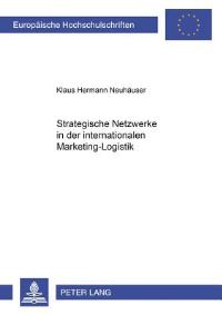 Book Cover for Strategische Netzwerke in Der Internationalen Marketing-Logistik by Klaus Hermann Neuhäuser