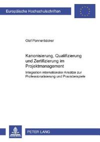 Book Cover for Kanonisierung, Qualifizierung Und Zertifizierung Im Projektmanagement by Olaf Pannenbäcker