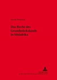 Book Cover for Das Recht Des Grundstueckskaufs in Suedafrika by Morten Petersenn
