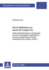 Book Cover for Rechtsmittelbelehrung Durch Die Zivilgerichte by Christian Kunz