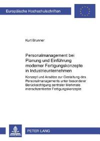 Book Cover for Personalmanagement Bei Planung Und Einfuhrung Moderner Fertigungskonzepte in Industrieunternehmen by Kurt Brunner