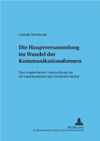 Book Cover for Die Hauptversammlung Im Wandel Der Kommunikationsformen by Corrado Wohlwend