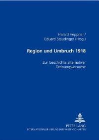 Book Cover for Region Und Umbruch 1918 by Eduard Staudinger, Harald Heppner