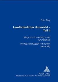 Book Cover for Lernfoerderlicher Unterricht - Teil II Portraets Von Klassen Mit Hohem Lernerfolg by Peter May