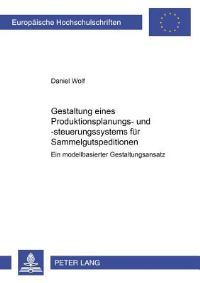 Book Cover for Gestaltung Eines Produktionsplanungs- Und -Steuerungssystems Fur Sammelgutspeditionen by Daniel Wolf