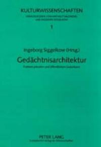 Book Cover for Gedaechtnisarchitektur Formen Privaten Und Oeffentlichen Gedenkens by Ingeborg Siggelkow