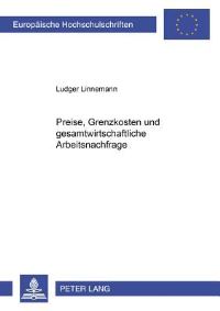 Book Cover for Preise, Grenzkosten Und Gesamtwirtschaftliche Arbeitsnachfrage by Ludger Linnemann